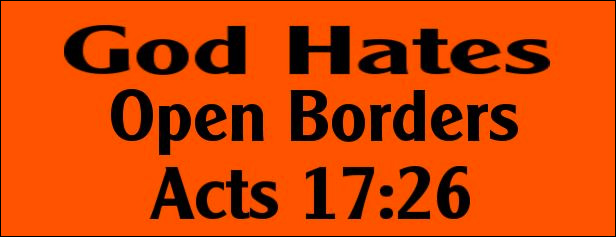 God Hate Open Borders