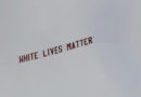 White Lives Matter Banner